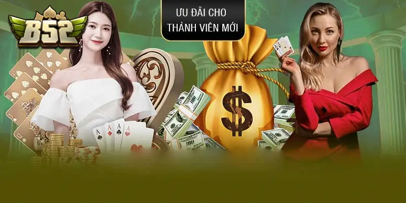 Khuyến mãi B52 CLUB cho thành viên mới Khuyến mãi B52 CLUB cho thành viên mới