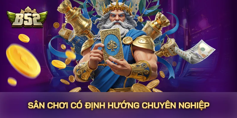 Sân chơi có định hướng chuyên nghiệp Sân chơi có định hướng chuyên nghiệp
